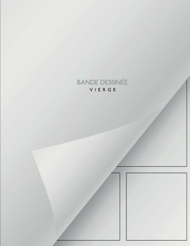 Bande dessinée - vierge: Livre pour créer votre comic - 150 pages book