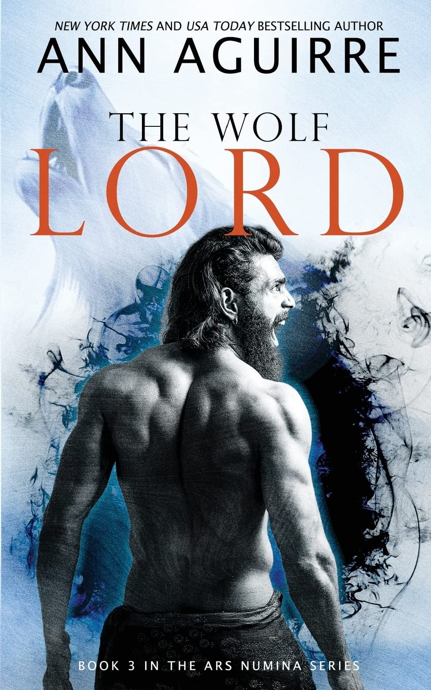 The Wolf Lord (Ars Numina, Band 3) Contemporary Romance