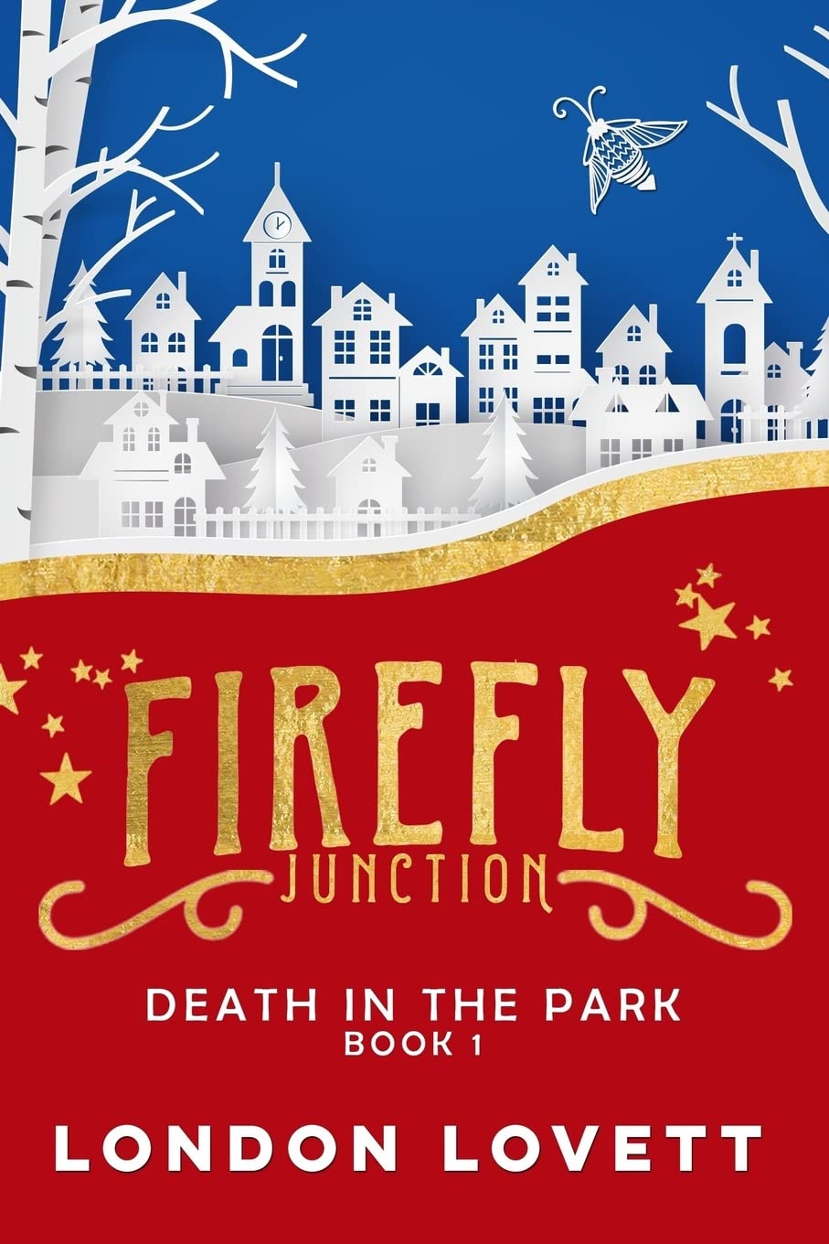 Death in the Park (Firefly Junction, Band 1) Detective & CSI