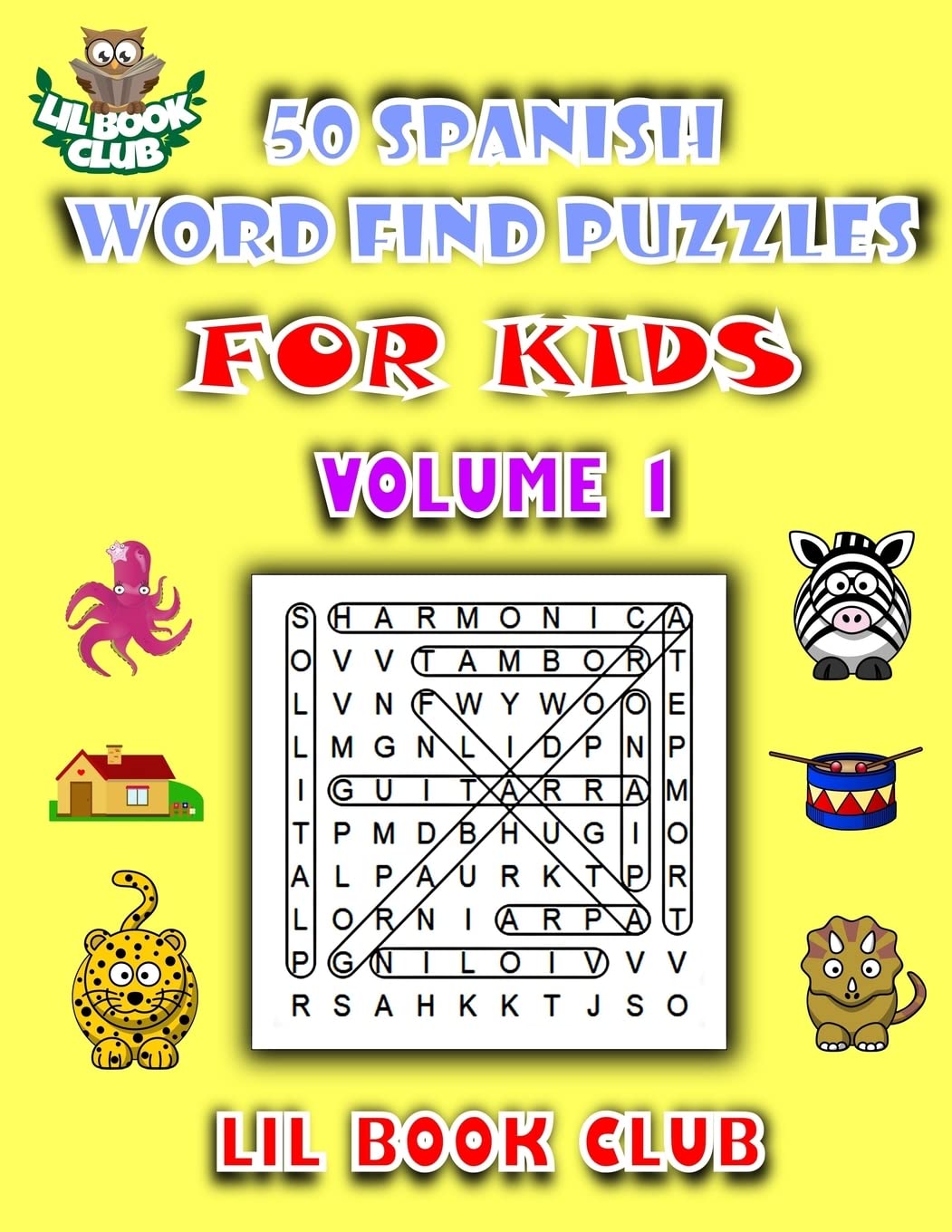 50 Spanish Word Find Puzzles for Kids Volume 1: Spanish Word Search Puzzles for Children with Growing Minds (Spanish Word Search and Finds for Children with Themed Puzzles, Band 1) Leisure & Fun