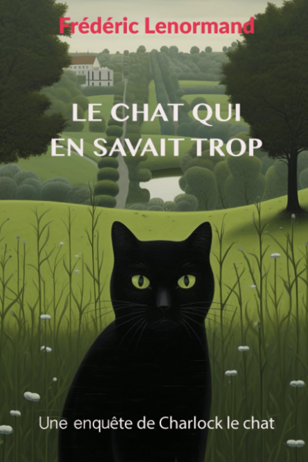 Le Chat qui en savait trop: Une enquête de Charlock le chat Novels & Short Stories