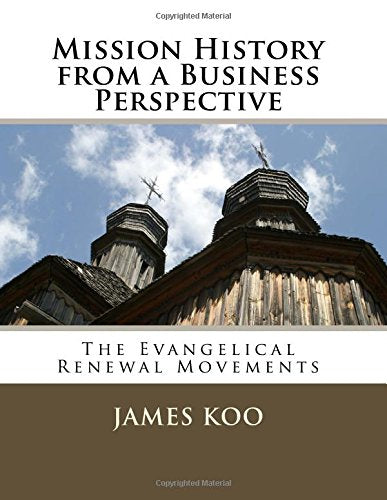 Mission History from a Business Perspective: The Evangelical Renewal Movements Religion & Esotericism