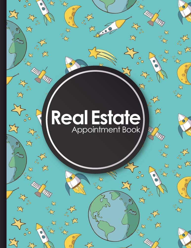 Real Estate Appointment Book: 7 Columns Appointment Booking, Appointment Reminders, Daily Appointment Planner, Cute Space Cover Business, Finance & Career