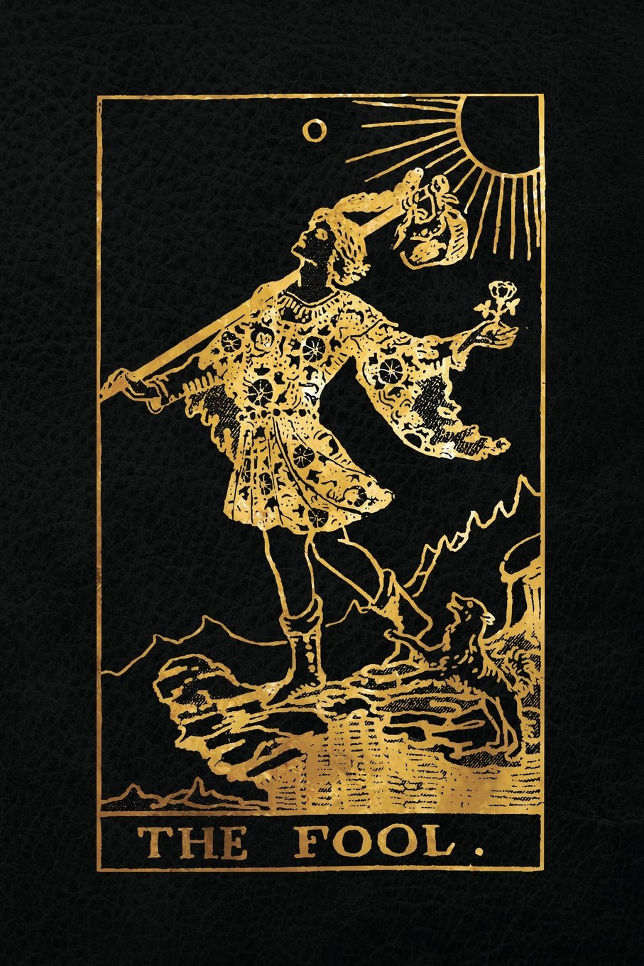 The Fool: 120 blank pages, The Fool Tarot Card Notebook - Black and Gold - Sketchbook, Journal, Diary (Tarot Card Notebooks) Philosophy