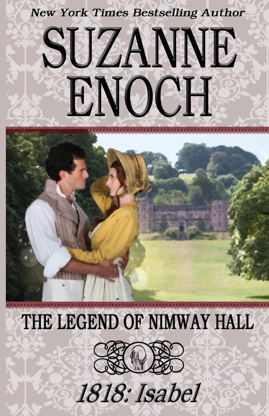The Legend of Nimway Hall: 1818 - Isabel Historical Fiction