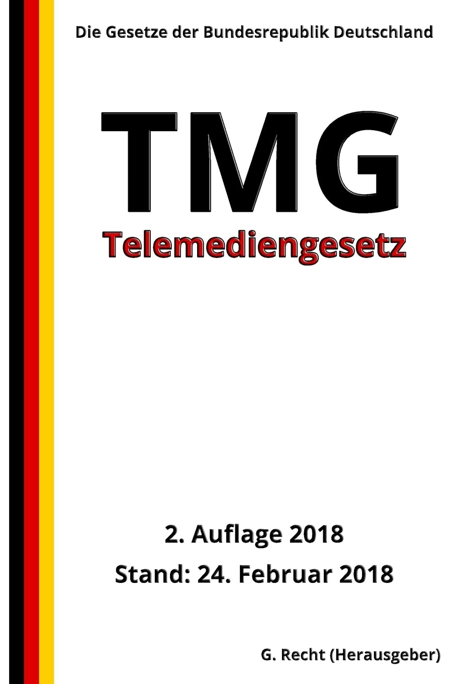 Telemediengesetz - TMG, 2. Auflage 2018 Law