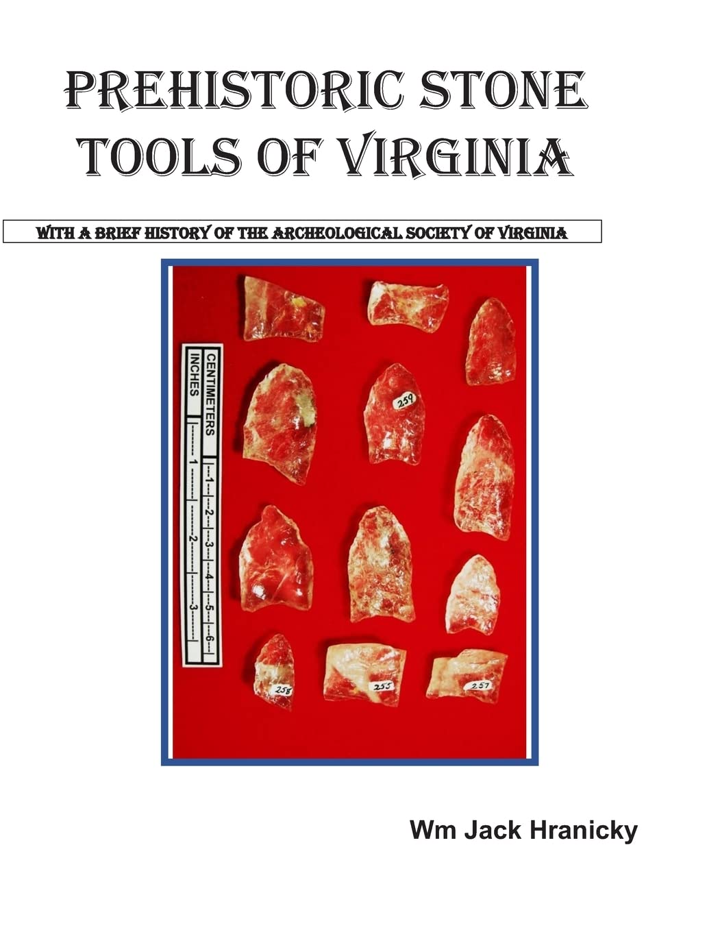Prehistoric Stone Tools of Virginia Politics & History