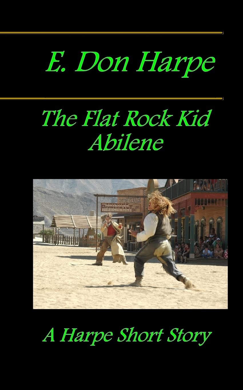 Product Image: E. Don Harpe Presents DeJa Vu The Flat Rock Kid Abilene