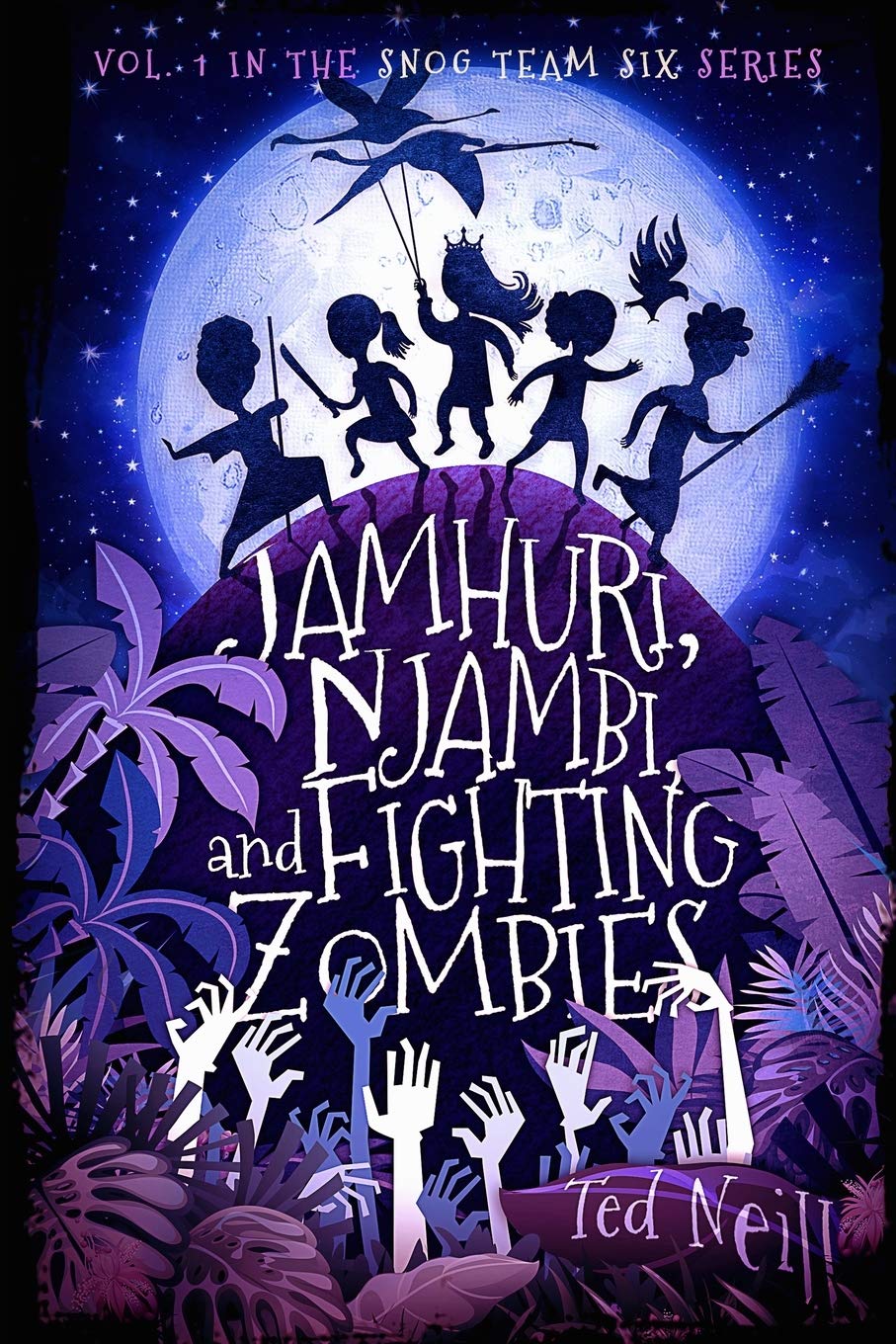 Jamhuri, Njambi & Fighting Zombies (Snog Team Six, Band 1) Urban Fantasy