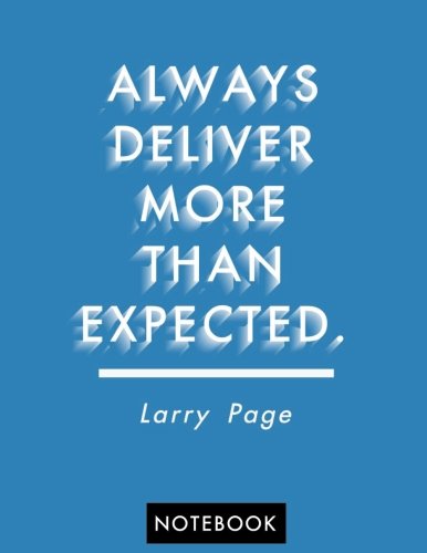 Notebook Quotes always deliver more than expected.: (8.5 x 11 inches) - 100 Pages Books
