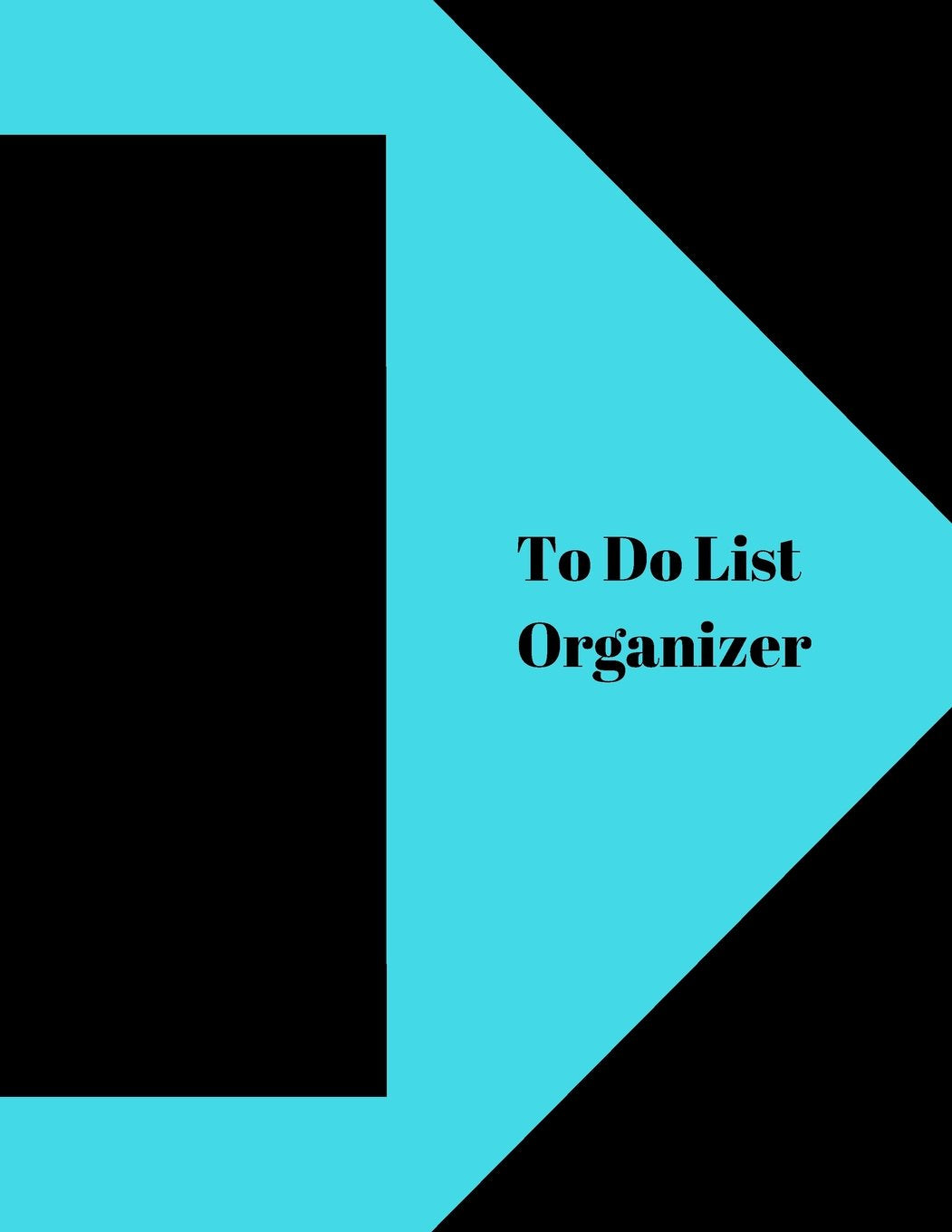 To Do List Organizer: To - Do list; (8.5 x 11 Checklist Journal). Effective life Organizer helps you manage your activities and get more ... Do List with Space for Daily Review/summary. Learning & Reference