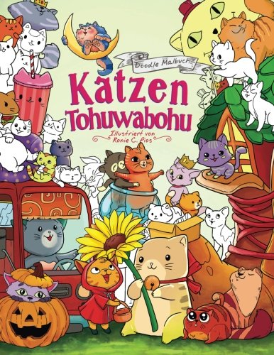 Katzen Tohuwabohu — Malbuch für Erwachsene und Kinder: Ein zuckersüßes Anmalbuch für alle Tierliebhaber book