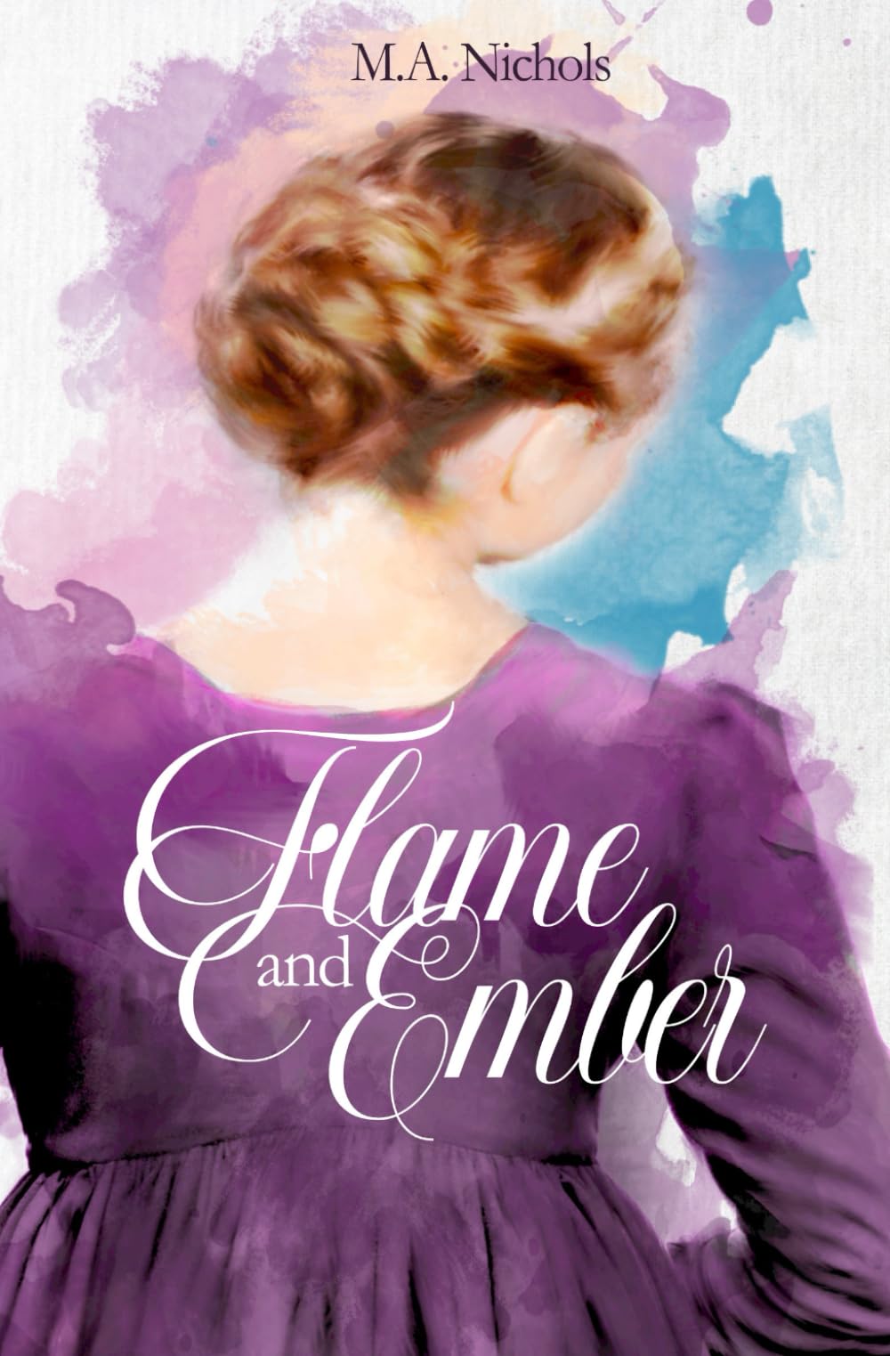Flame and Ember: A Regency Era Novel (The Kingsleys, Band 1) Historical Fiction