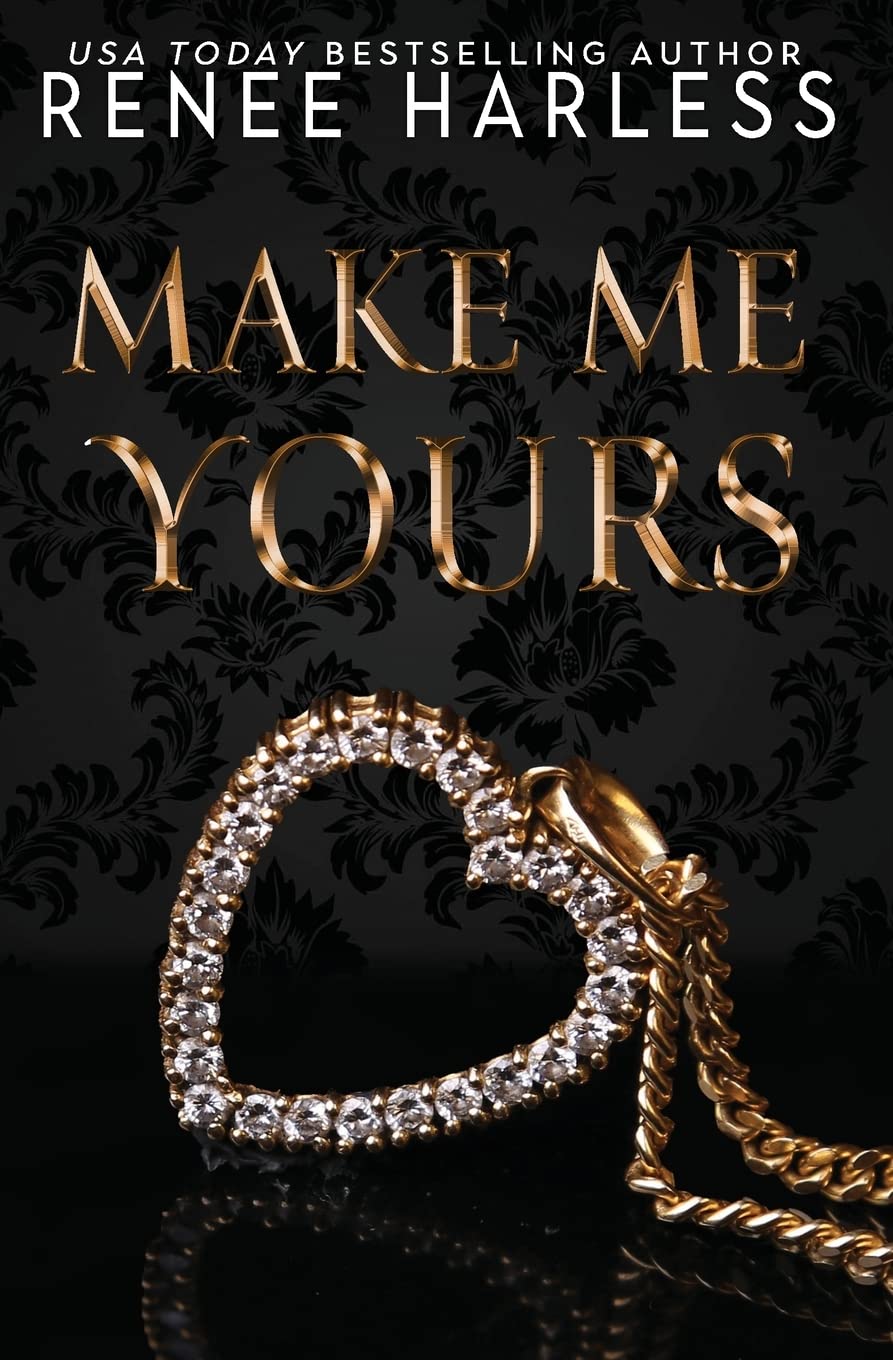 Make Me Yours (The Stone Trilogy, Band 1) Contemporary literature
