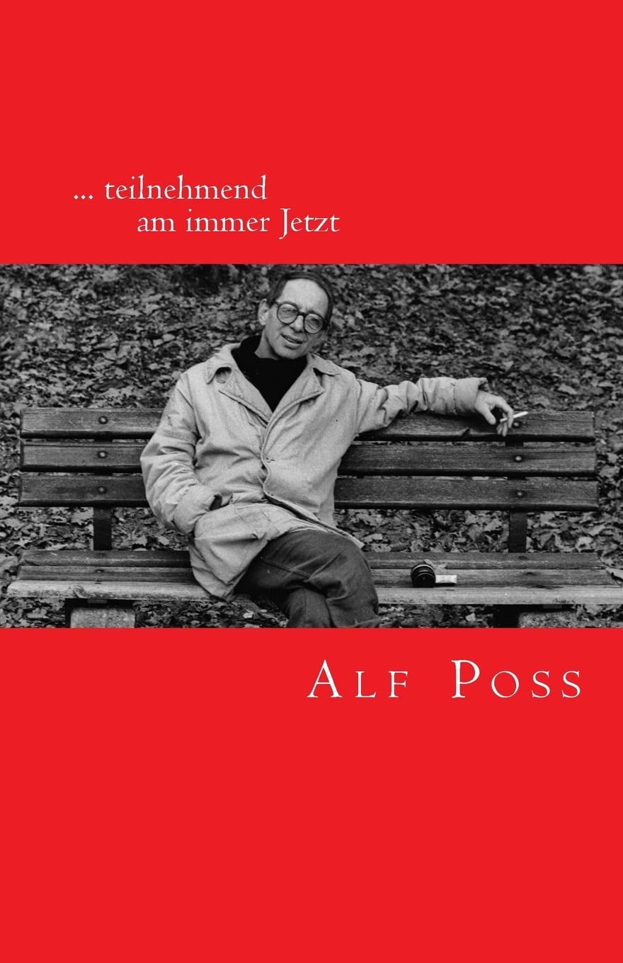 ... teilnehmend am immer Jetzt: Gedichte Poetry