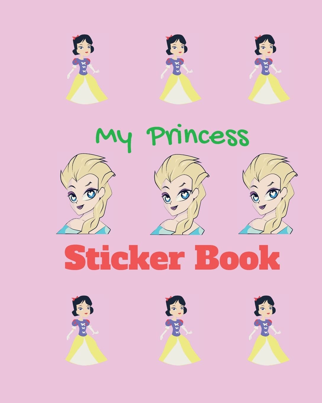 My Princess Sticker Book: Collect All My Love Stickers, Large Size 8" x 10", 60 pages Film, Art & Culture