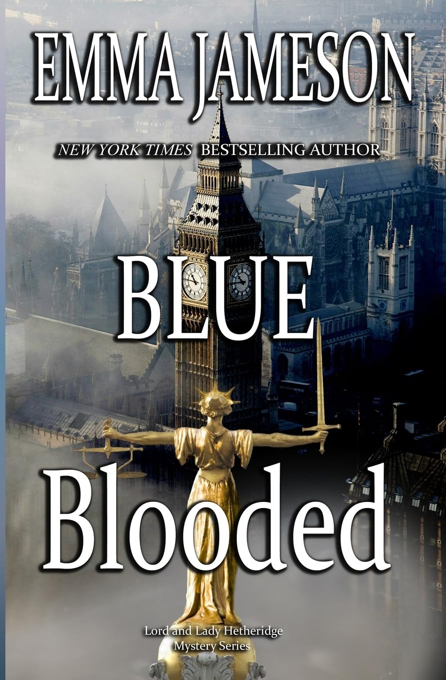 Blue Blooded: Lord & Lady Hetheridge Mysteries Book #5 book