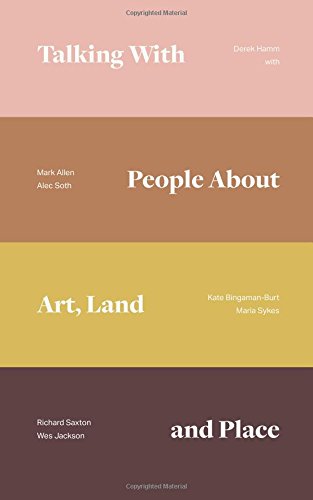 Parler avec les gens de l'art, de la terre et du lieu book