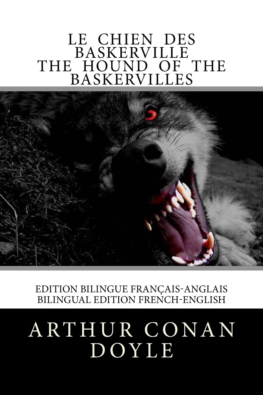Le Chien des Baskerville / The Hound of the Baskervilles: Edition bilingue français-anglais / Bilingual edition French-English Detective & CSI