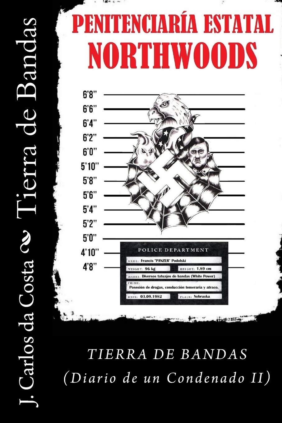 Tierra de Bandas: (Diario de un Condenado II) book