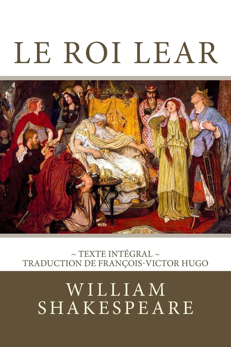 Le Roi Lear: Edition intégrale - Traduction de François-Victor Hugo book