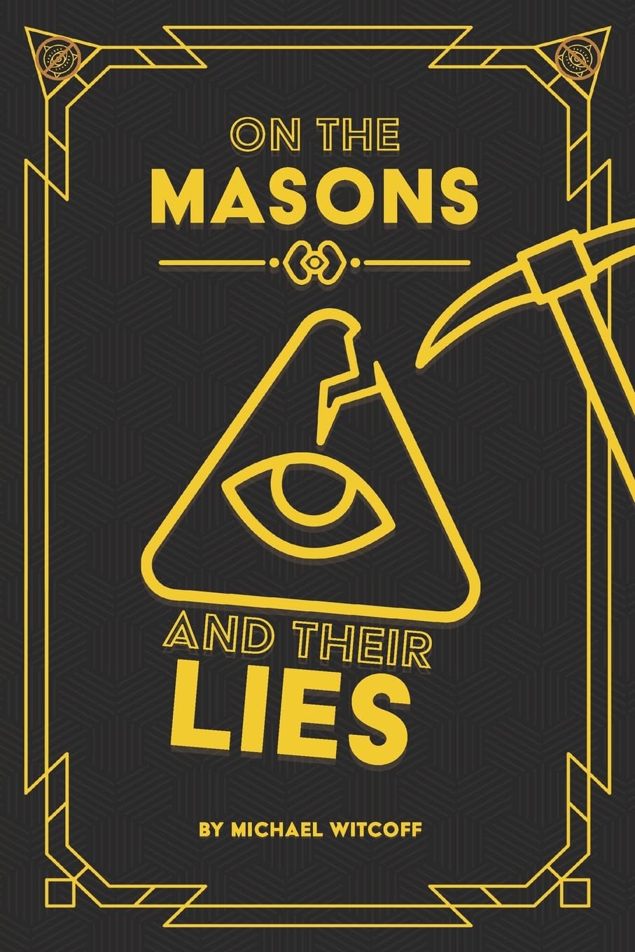 On The Masons And Their Lies: What Every Christian Needs To Know (Spiritual Warfare, Band 1) Social Sciences
