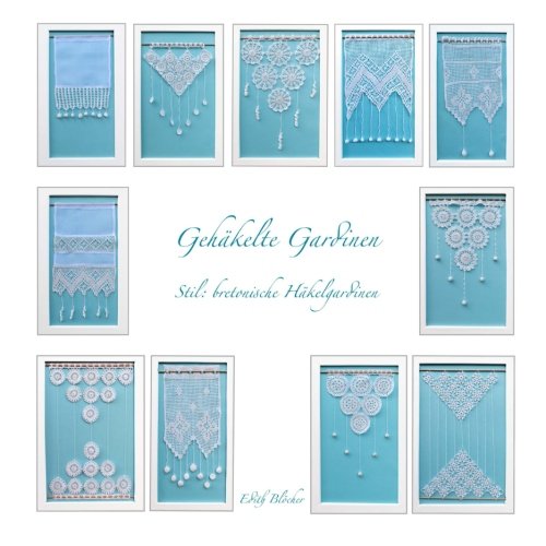 Gehaekelte Gardinen - Stil: Bretonische Haekelgardinen Hobbies & Crafts