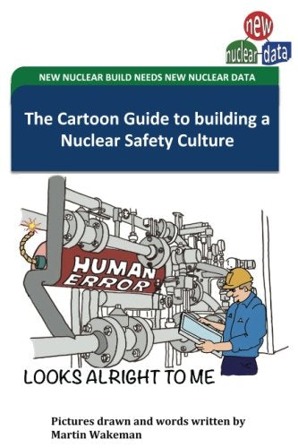 The Cartoon Guide to Building a Nuclear Safety Culture Learning & Reference