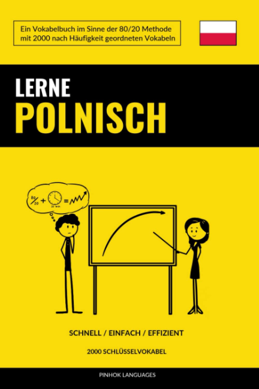Lerne Polnisch - Schnell / Einfach / Effizient: 2000 Schlüsselvokabel book