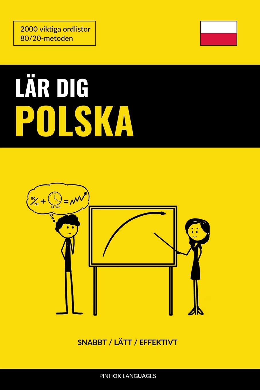 Lär dig Polska - Snabbt / Lätt / Effektivt: 2000 viktiga ordlistor book