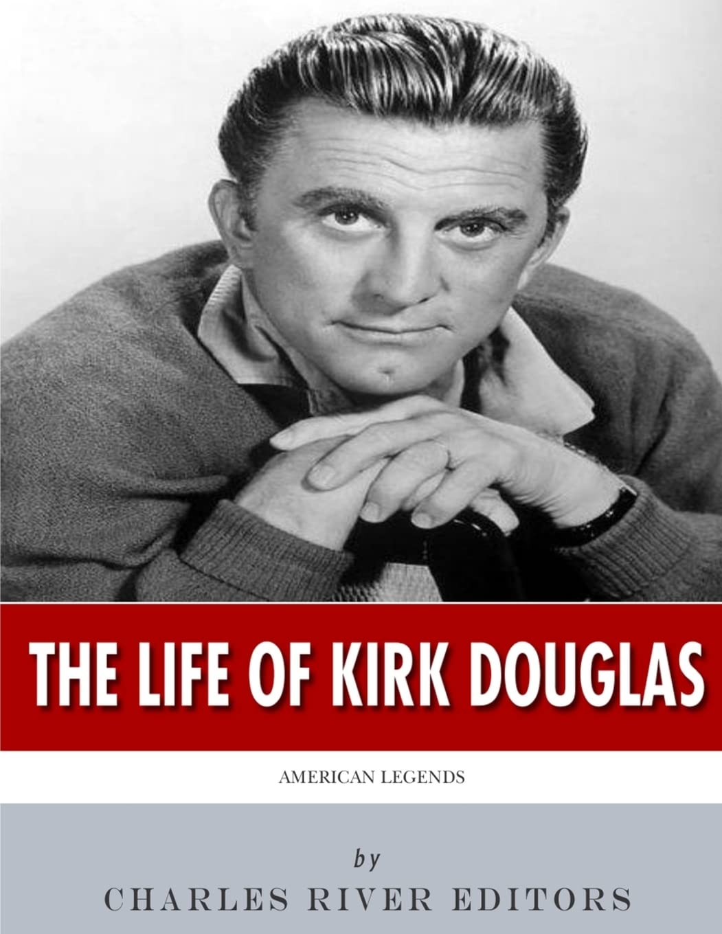 American Legends: The Life of Kirk Douglas Art & Literature