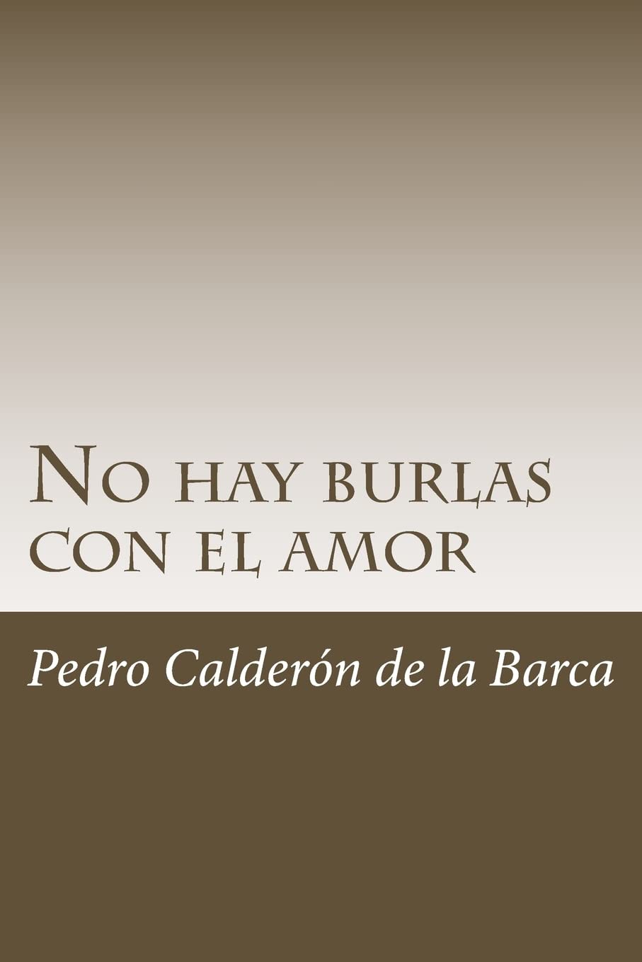 No hay burlas con el amor Drama