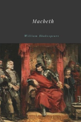 Macbeth by William Shakespeare Classics