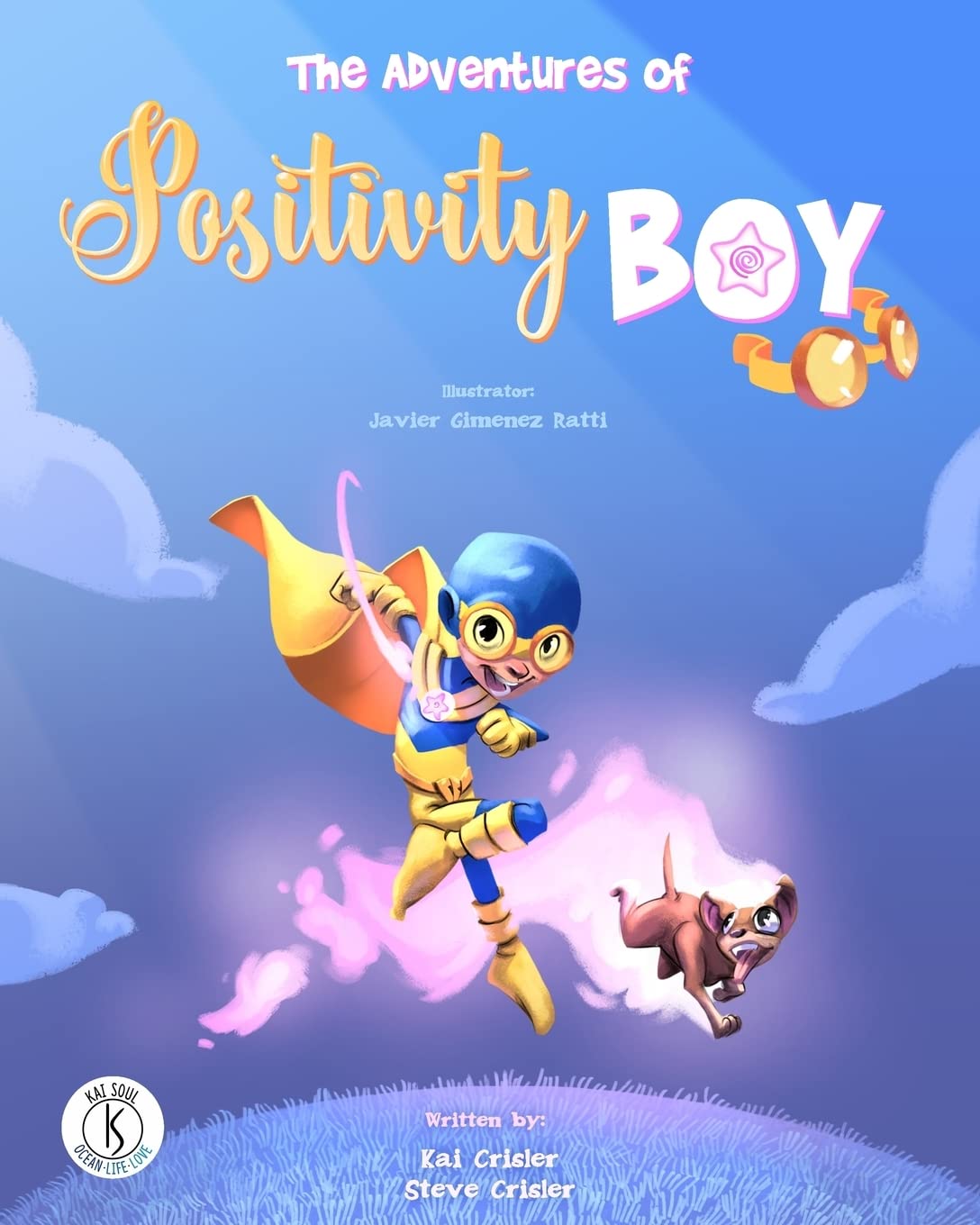 The Adventures of Positivity Boy Philosophy