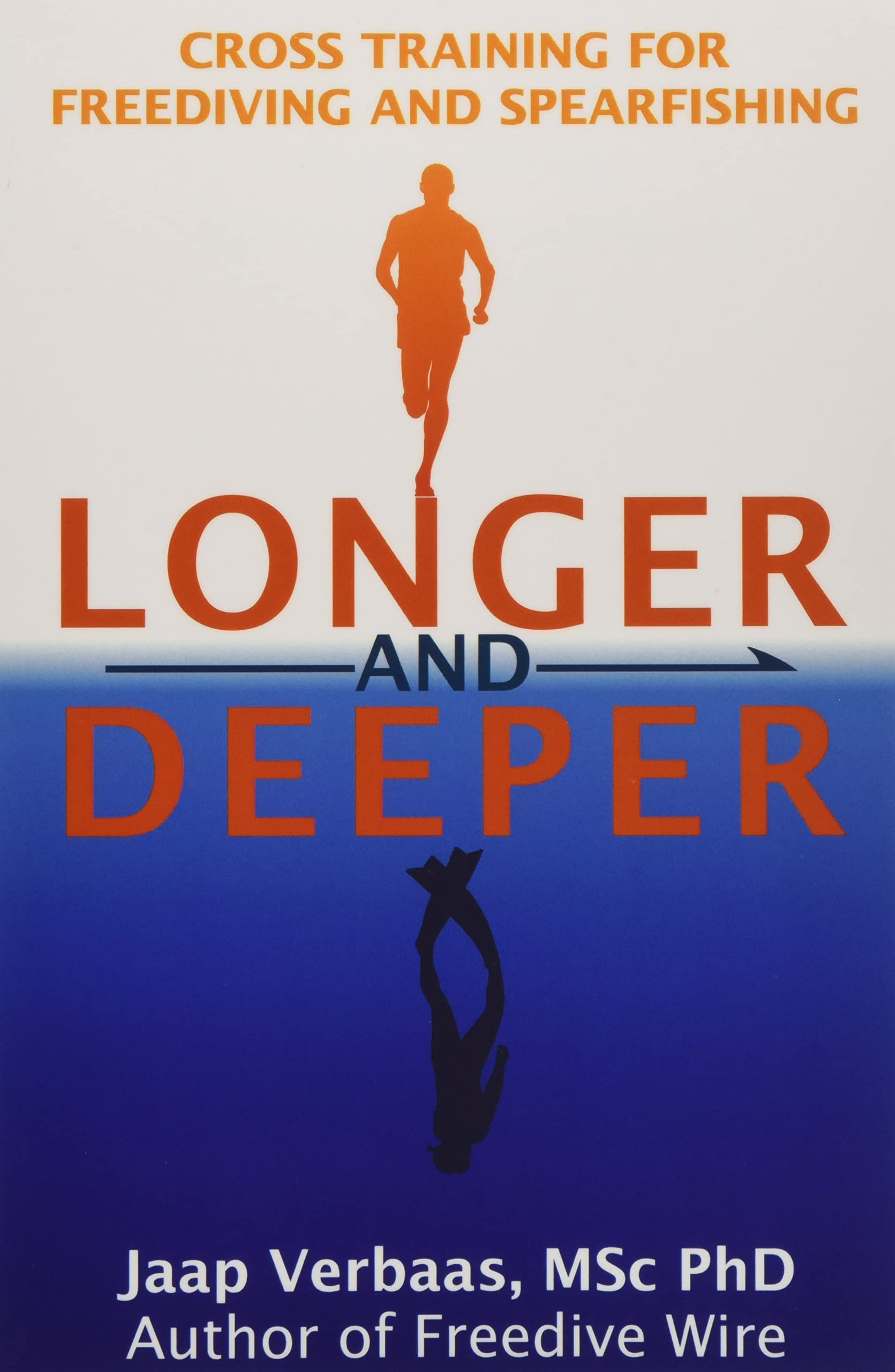 Longer and Deeper: cross training for freediving and spearfishing Leisure & Fun