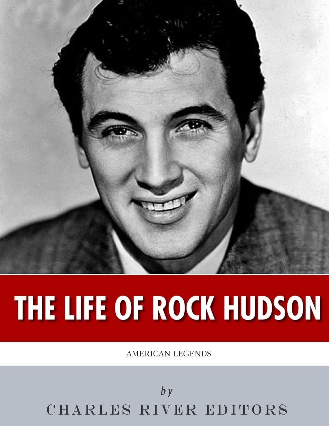 American Legends: The Life of Rock Hudson Memories