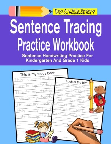 Sentence Tracing Practice Workbook: Sentence Handwriting Practice For Kindergarten And Grade 1 Kids (Trace And Write Sentence Practice Workbook Series, Band 2) Tiptoi & Games