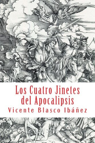 Los cuatro jinetes del apocalipsis (Spanish Edition) book