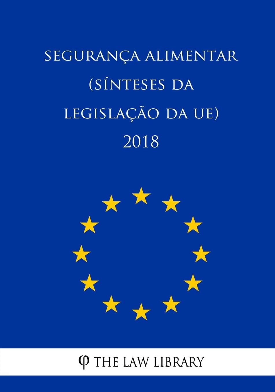 Segurança alimentar (Sínteses da legislação da UE) 2018 Law