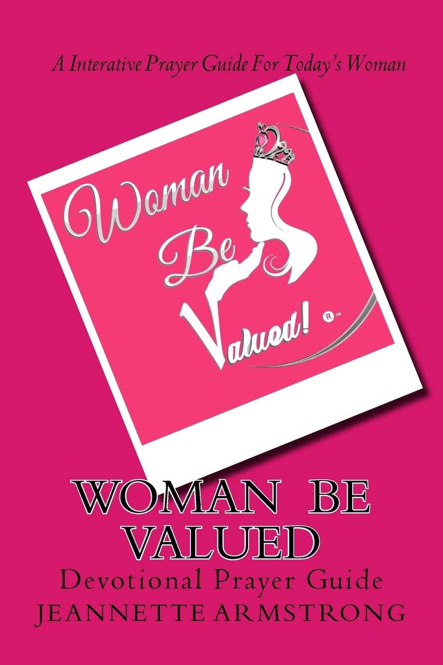 Product Image: Woman Be Valued: Devotional Study Guide