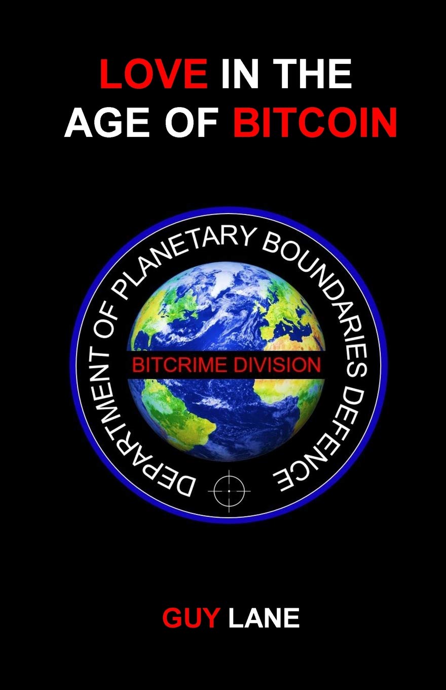 Love in the Age of Bitcoin Action & Adventure