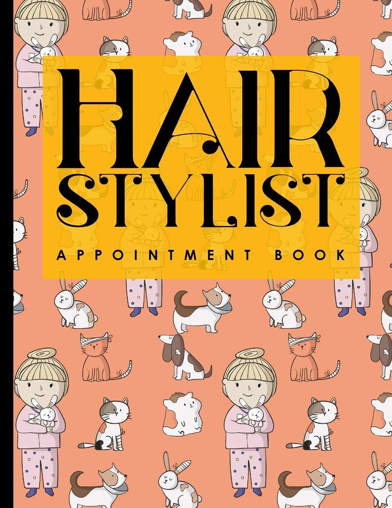 Hair Stylist Appointment Book: 4 Columns Appointment Journal, Appointment Scheduler Calendar, Daily Planner Appointment Book, Cute Veterinary Animals Cover Business, Finance & Career