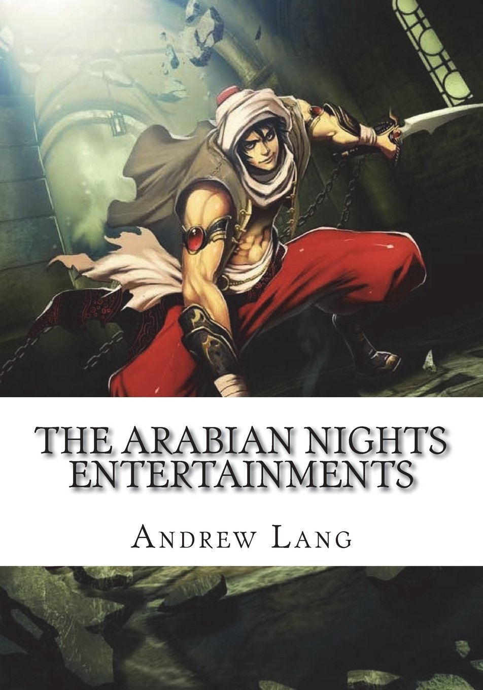 The Arabian Nights Entertainments Fairy Tales & Legends