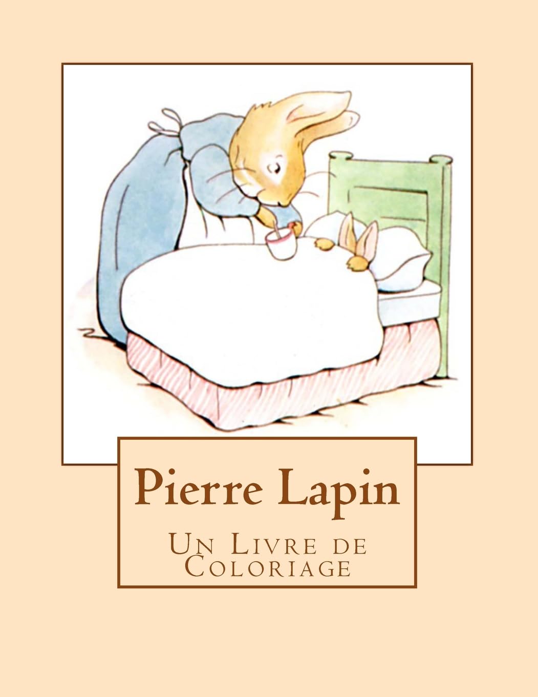 Pierre Lapin: Un Livre de Coloriage book