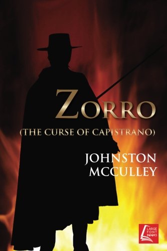 The Mark Of Zorro: The Curse Of Capistrano Action & Adventure