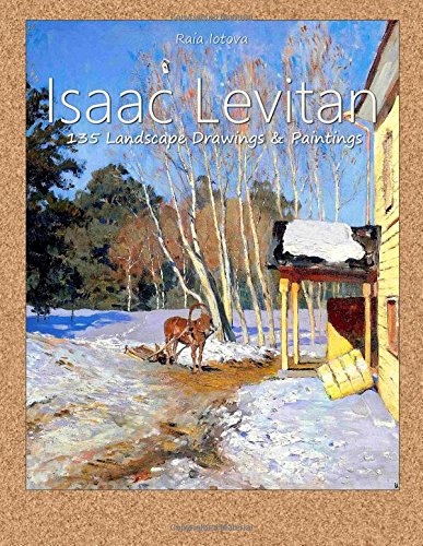 Isaac Levitan: 135 Landscape Drawings & Paintings book