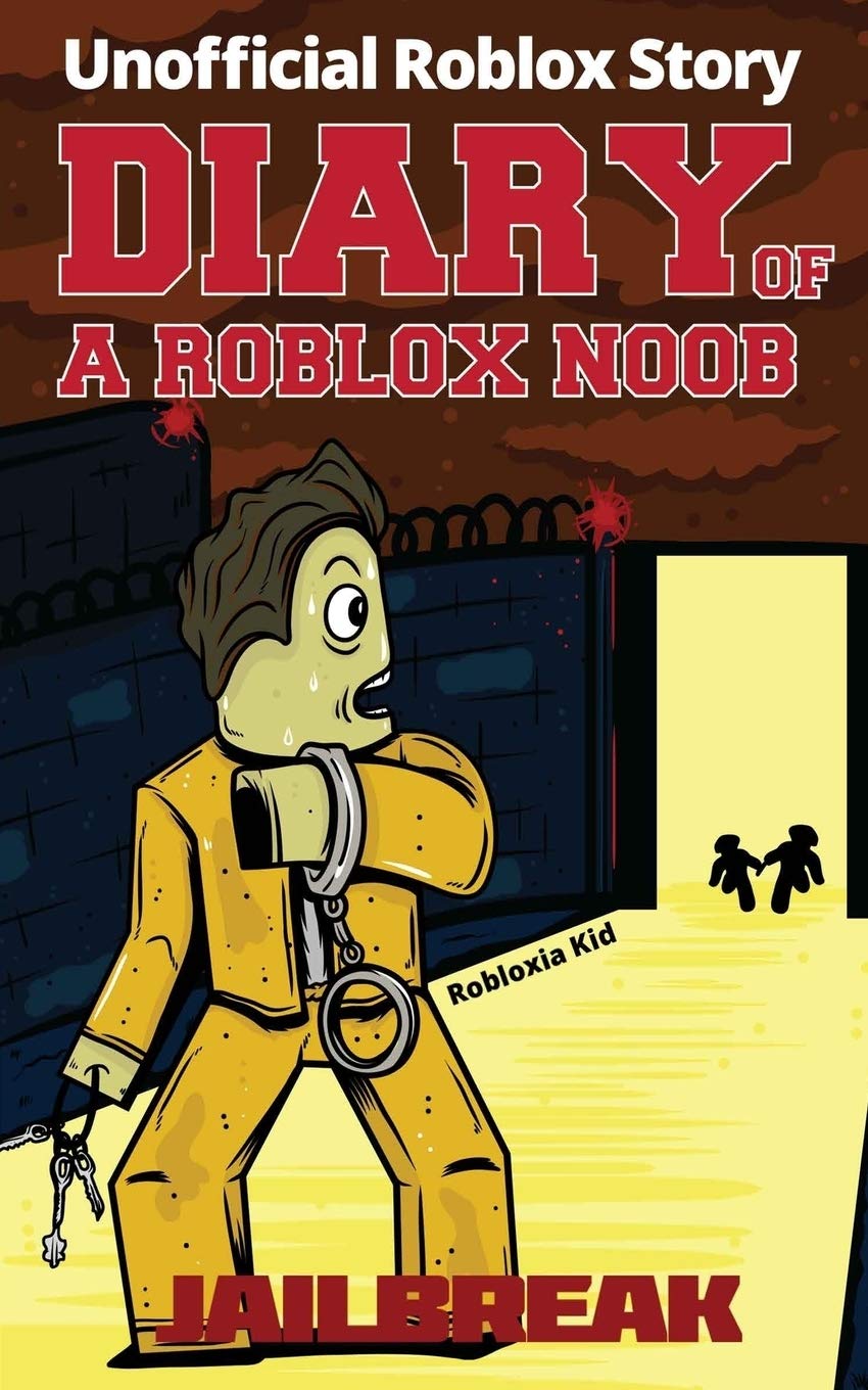Diary of a Roblox Noob: Jailbreak (Roblox Book 13, Band 13) Hobbies & Crafts