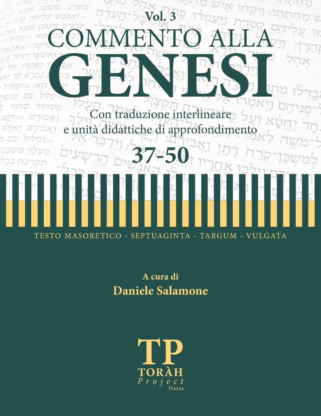 Commento alla Genesi - Vol 3 (37-50): Con traduzione interlineare book