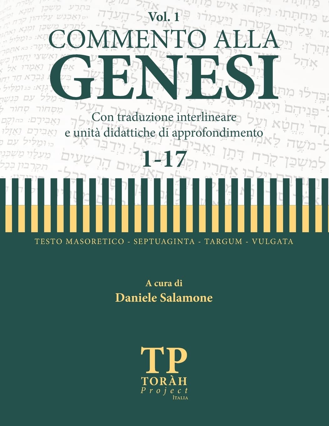 Commento alla Genesi - Vol 1 (1-17): Con traduzione interlineare book