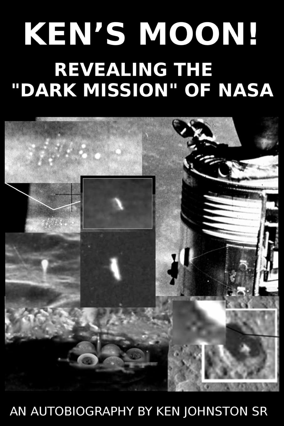 Ken's Moon!: Revealing The "Dark Mission" of NASA Memories